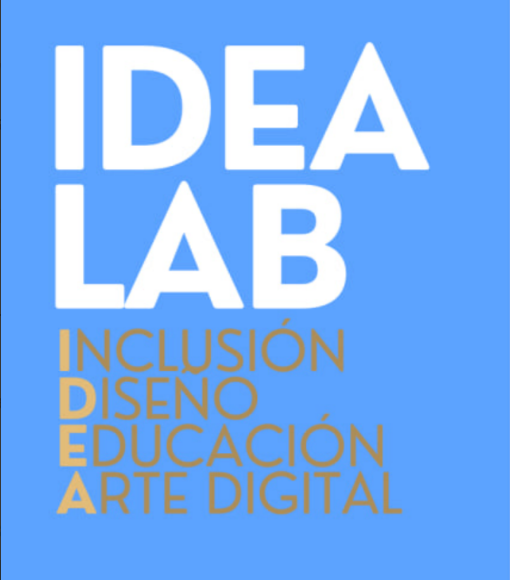 IDEALAB: Inclusión, diseño, educación, arte digital.